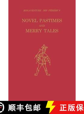 【3-4周达】Bonaventure Des Périers's Novel Pastimes and Merry Tales [9780813153490]