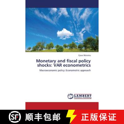 预订 Monetary and Fiscal Policy Shocks: Var Econometrics [9783659287763]