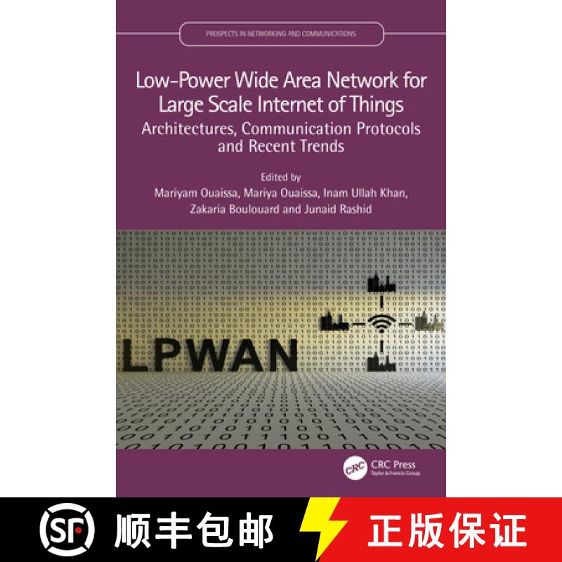 【3-4周达】Low-Power Wide Area Network for Large Scale Internet of Things: Architectures, Communicati... [9781032530796]