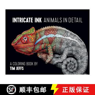 【3-4周达】Intricate Ink Animals in Detail a Coloring Book by Tim Jeffs [9780764974694]