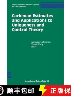 【3-4周达】Carleman Estimates and Applications to Uniqueness and Control Theory [9781461266600]