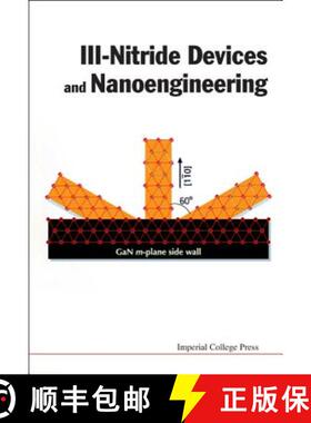 【3-4周达】III-Nitride Devices and Nanoengineering [9781848162235]