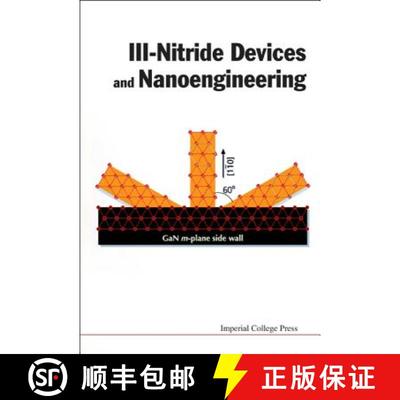 【3-4周达】Iii-nitride Devices And Nanoengineering [9781848162235]