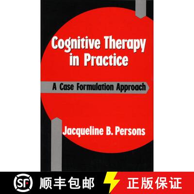 【3-4周达】Cognitive Therapy in Practice – A Case Formulation Approach [9780393700770]