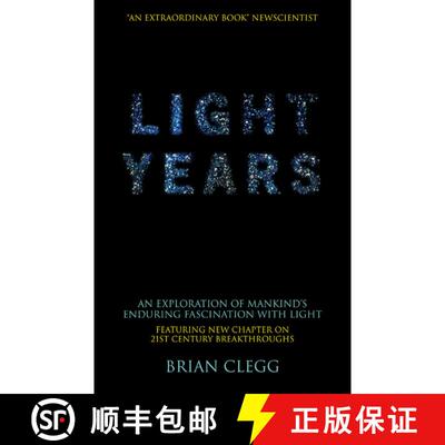 【3-4周达】Light Years : An Exploration of Mankind's Enduring Fascination with Light [9780230527256]