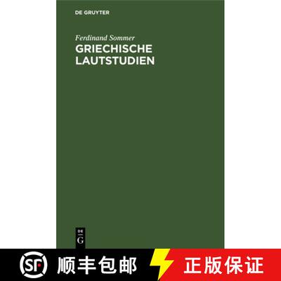 【3-4周达】精装 Griechische Lautstudien [9783111318837]