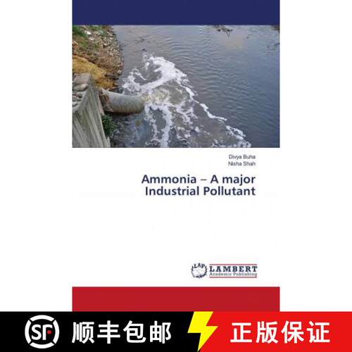 预订 Ammonia – A major Industrial Pollutant [9786202678469]