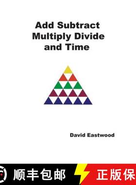预订 Add Subtract Multiply Divide and Time [9781543705539]