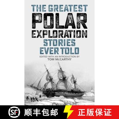 【3-4周达】The Greatest Polar Exploration Stories Ever Told [9781493071005]