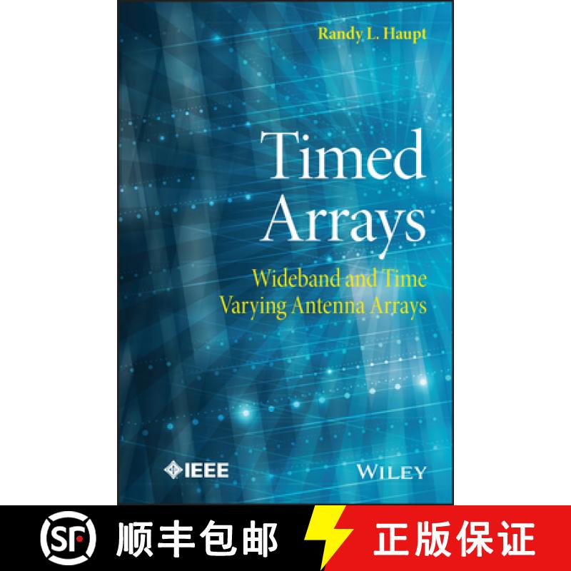 【3-4周达】Timed Arrays: Wideband And Time Varying Antenna Arrays [Wiley电子电气工程] [9781118860144]