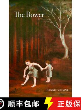 【3-4周达】The Bower [9780226613789]
