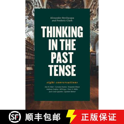 【3-4周达】Thinking in the Past Tense – Eight Conversations [9780226601205]