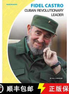预订 Fidel Castro: Cuban Revolutionary Leader: Cuban Revolutionary Leader [9781532111808]