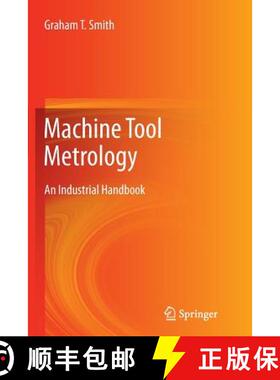 【3-4周达】Machine Tool Metrology : An Industrial Handbook [9783319797366]
