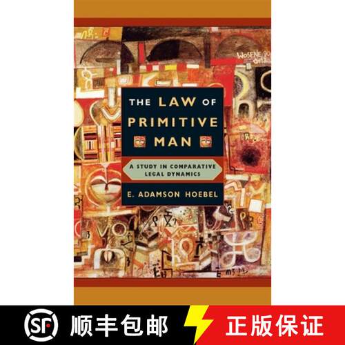 【3-4周达】The Law of Primitive Man – A Study in Comparative Legal Dynamics [9780674023628]