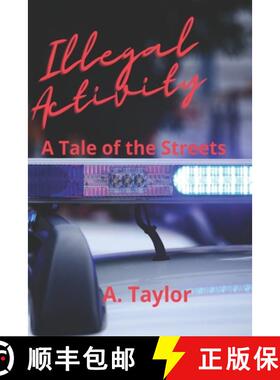 【3-4周达】Illegal Activity: A Tale of the Streets [9781735439457]