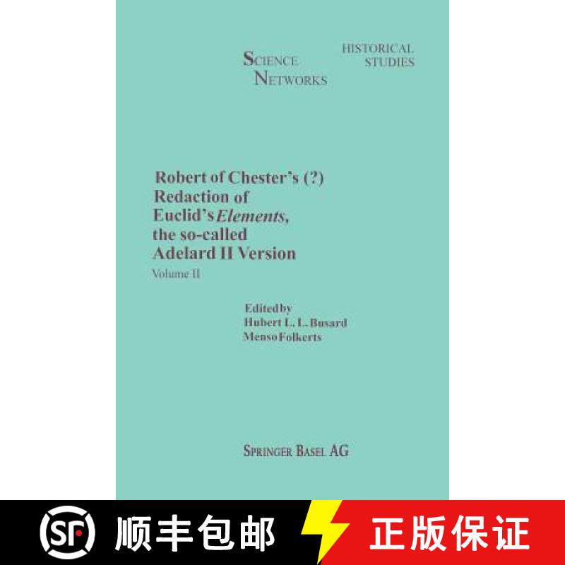 【3-4周达】Robert of Chester's Redaction of Euclid's Elements, the so-called Adelard II Version : Vol... [9783034896986]
