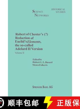 【3-4周达】Robert of Chester's Redaction of Euclid's Elements, the so-called Adelard II Version : Vol... [9783034896986]