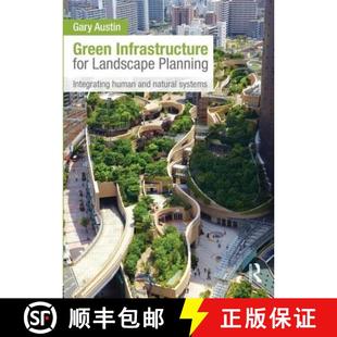 9780415843539 Planning and Human Integrating Systems 4周达 Green Infrastructure for Natural Landscape