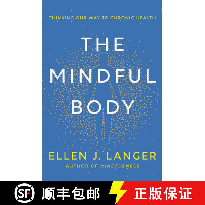 【3-4周达】无意识顺从与觉知 The Mindful Body: Thinking Our Way to Chronic Health [9780593497944]