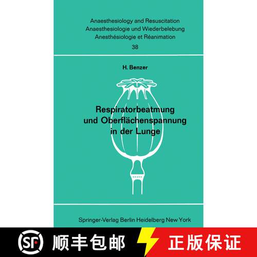 【3-4周达】Respiratorbeatmung und Oberflächenspannung in der Lunge: Der Einfluß der intermittierend... [9783540044109]