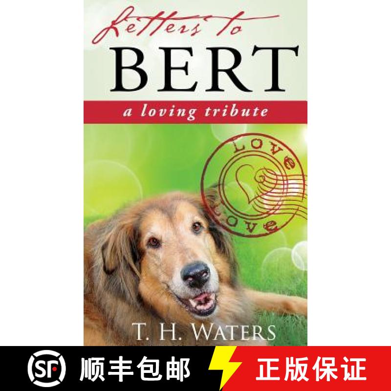 【3-4周达】Letters to Bert: A Loving Tribute [9780982893166]