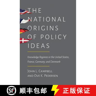 【3-4周达】The National Origins of Policy Ideas – Knowledge Regimes in the United States, France, Ge... [9780691161167]