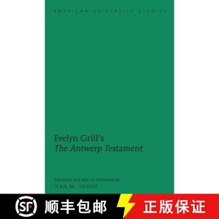 Afterword Testament» and Antwerp «The 9781433136986 Snook Evelyn 3周达 with Grill Jean Translated