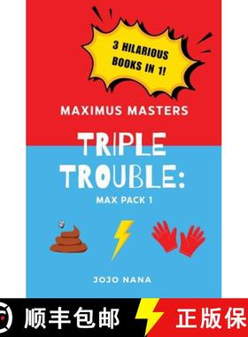 【3-4周达】Maximus Masters Triple Trouble: Max Pack 1: Featuring The Dog Poo Picker Upperer, The Ligh... [9781763774483]