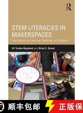 【3-4周达】STEM Literacies in Makerspaces : Implications for Learning, Teaching, and Research [9780815367741]