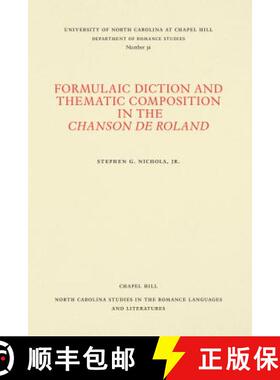 预订 Formulaic Diction and the Thematic Composition in the Chanson De Roland [9780807890363]