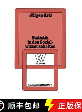 【3-4周达】Statistik in den Sozialwissenschaften : Einführung und kritische Diskussion [9783531220291]