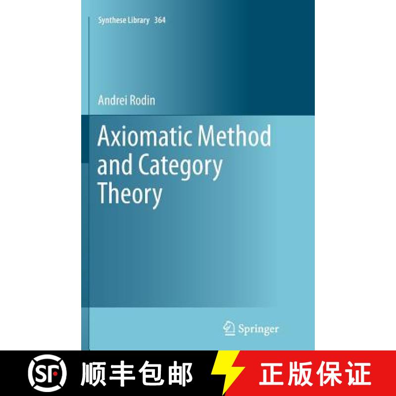 【3-4周达】Axiomatic Method and Category Theory [9783319375519]