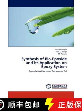 预订 Synthesis of Bio-Epoxide and Its Application on Epoxy System [9783846594353]
