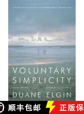 【3-4周达】Voluntary Simplicity Second Revised Edition: Toward a Way of Life That Is Outwardly Simple... [9780061779268]