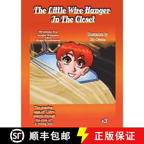 预订 The Little Wire Hanger in the Closet [9780996468428]