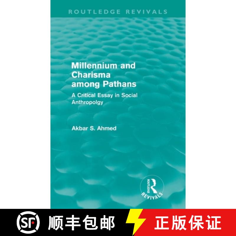 【3-4周达】Millennium and Charisma Among Pathans (Routledge Revivals): A Critical Essay in Social Ant... [9780415618670]