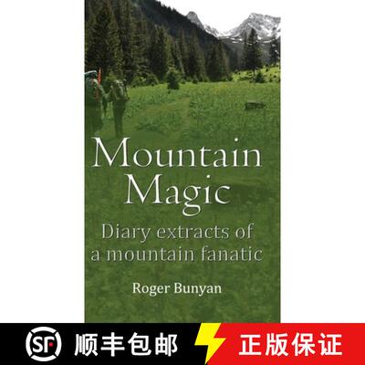 【3-4周达】Mountain Magic: Diary extracts of a mountain fanatic [9781916596832]