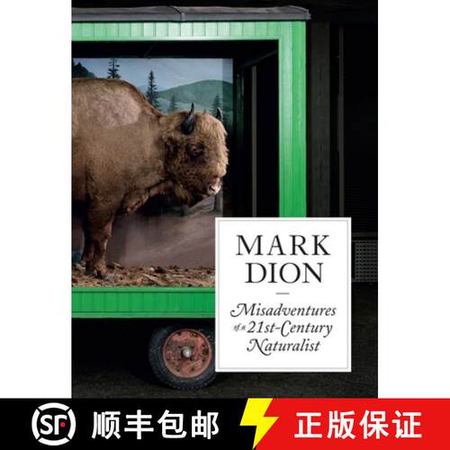 【3-4周达】精装 Mark Dion – Misadventures of a 21st–Century Naturalist [9780300224078]