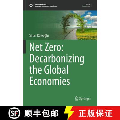 【3-4周达】Net Zero: Decarbonizing the Global Economies [9783031703249]