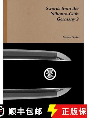 【3-4周达】Swords from the Nihonto-Club Germany 2 [9781291382679]
