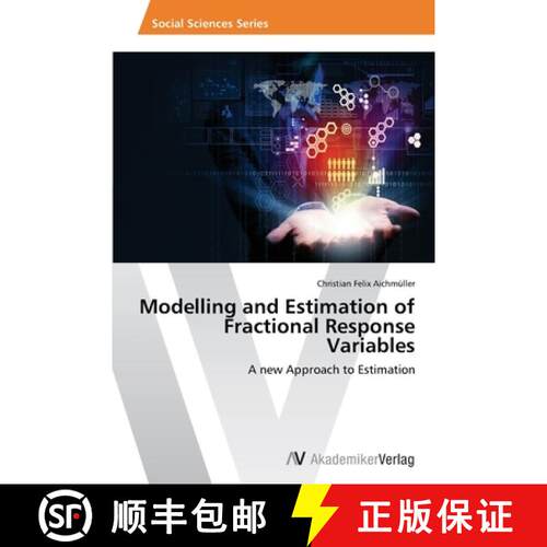 预订 Modelling and Estimation of Fractional Response Variables [9783639629286]