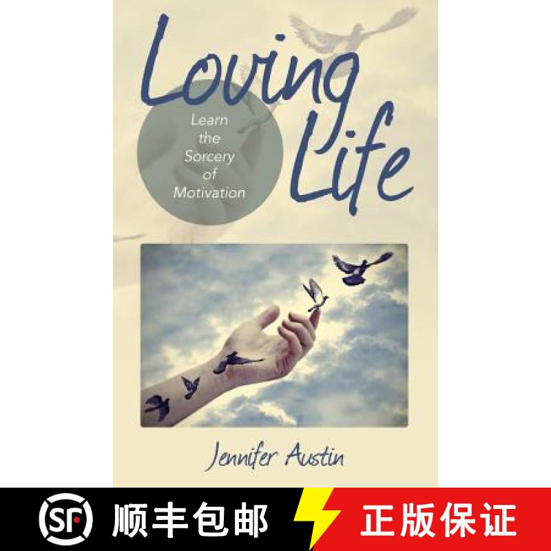 【3-4周达】Loving Life: Learn the Sorcery of Motivation [9781635011517]