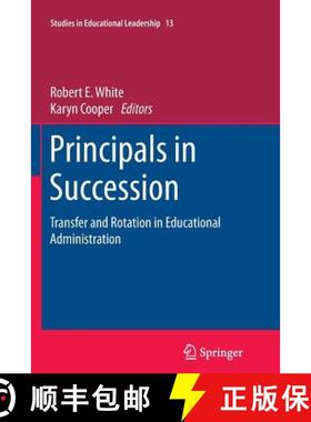 【3-4周达】Principals in Succession : Transfer and Rotation in Educational Administration [9789400736511]