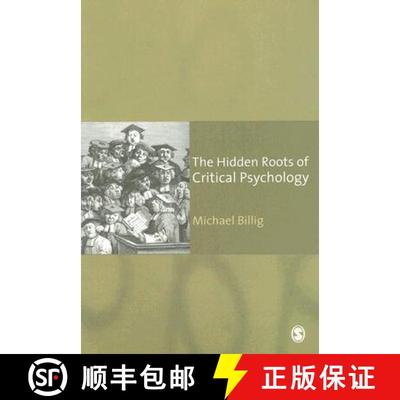 预订 The Hidden Roots of Critical Psychology: Understanding the Impact of Locke, Shaftesbury and Reid [9781412947244]