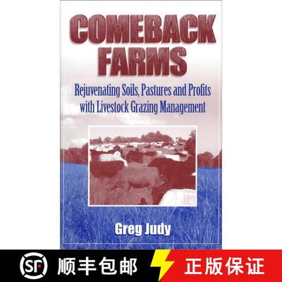 【3-4周达】Comeback Farms: Rejuvenating Soils, Pastures and Profits with Livestock Grazing Management [9780972159739]