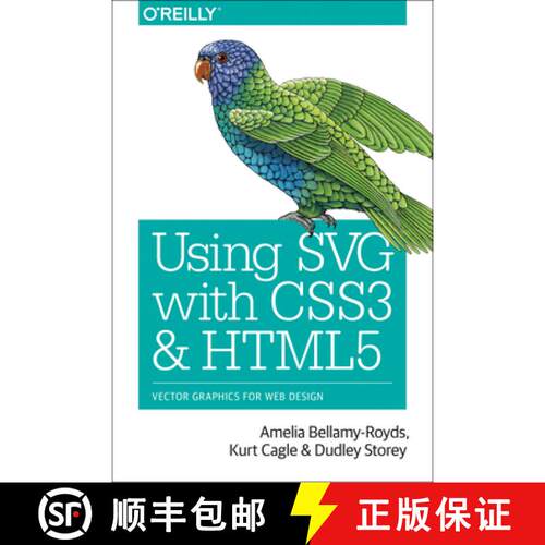 【3-4周达】Using SVG with CSS3 and HTML5: Vector Graphics for Web Design [9781491921975]