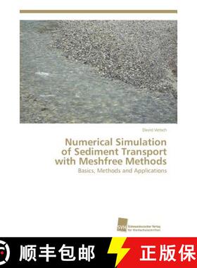 预订 Numerical Simulation of Sediment Transport with Meshfree Methods [9783838132945]