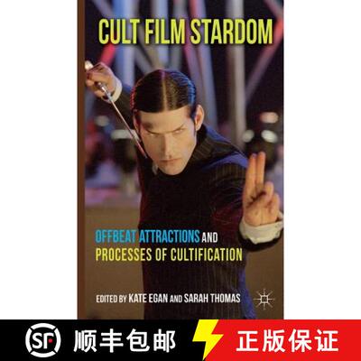 【3-4周达】Cult Film Stardom : Offbeat Attractions and Processes of Cultification (1st ed. 2013) [9781349333059]