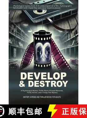 【3-4周达】Develop & Destroy: (Psychological mystery book 2) An undeveloped roll of film. A photograp... [9784513543100]